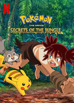 gktorrent Pokémon, le film : Les secrets de la jungle FRENCH WEBRIP 1080p 2021