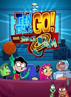 gktorrent Teen Titans Go! See Space Jam FRENCH WEBRIP 720p 2021