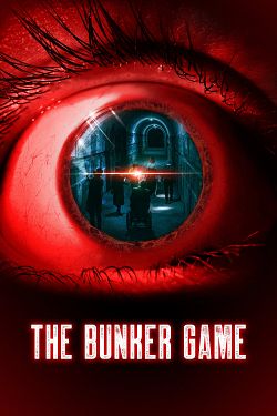 gktorrent The Bunker Game FRENCH BluRay 720p 2022